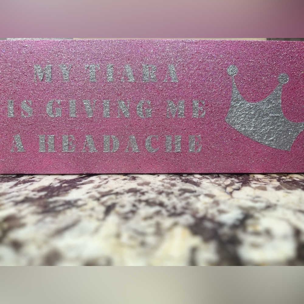 Sparkling hand painted glitter plaque - my tiara is giving me a headache